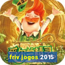 friv jogos 2015